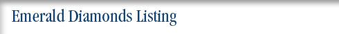 Emerald Diamonds Listing